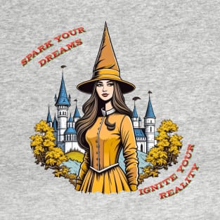 Spark Your Dreams Ignite Your Reality Witch Magical Design T-Shirt